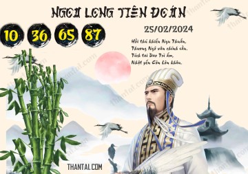 Ngọa Long Tiên Đoán 25/02/2024