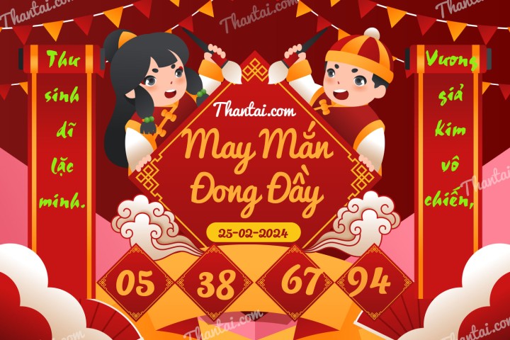 May Mắn Đong Đầy 13/02/2024