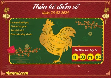 Thần Kê Điểm Số 25/02/2024