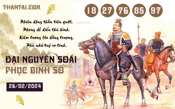 Đại Nguyên Soái 26/02/2024