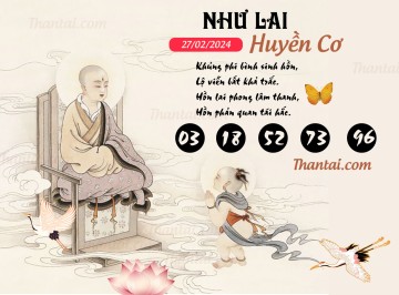 NHƯ LAI HUYỀN CƠ 27/02/2024