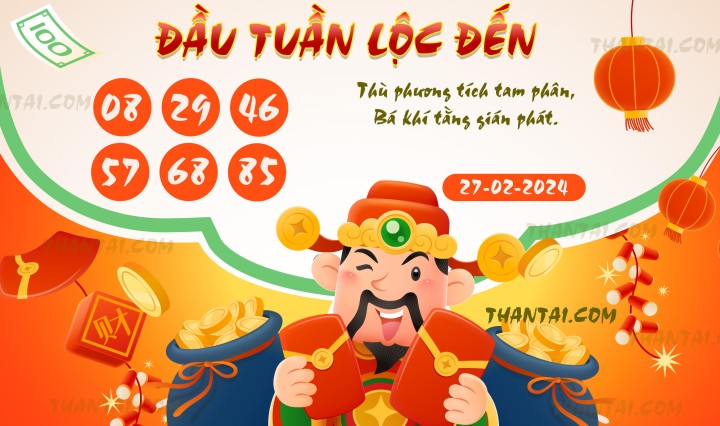 ĐẦU TUẦN LỘC ĐẾN 13/02/2024