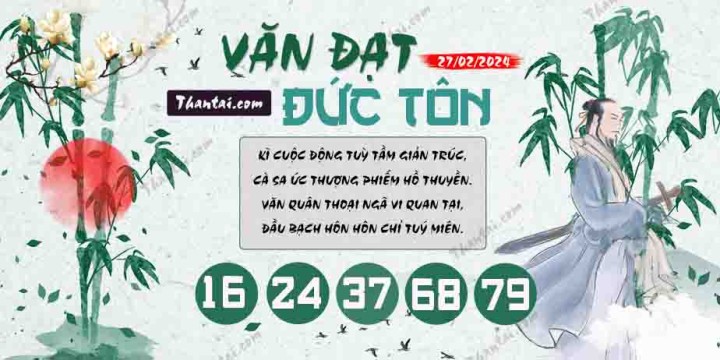 Văn Đạt Đức Tôn 13/02/2024