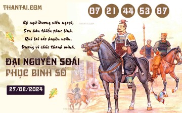 Đại Nguyên Soái 27/02/2024