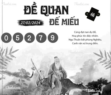 ĐỀ QUAN ĐẾ MIẾU 27/02/2024