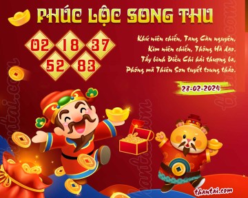 PHÚC LỘC SONG THU 28/02/2024