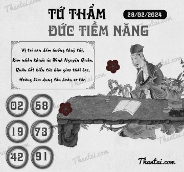 TỨ THẨM ĐỨC TIỀM NĂNG 28/02/2024