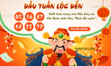 ĐẦU TUẦN LỘC ĐẾN 29/02/2024