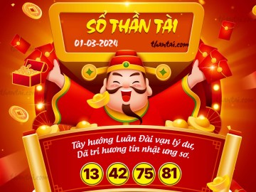 SỔ THẦN TÀI 01/03/2024