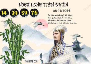 Ngọa Long Tiên Đoán 01/03/2024