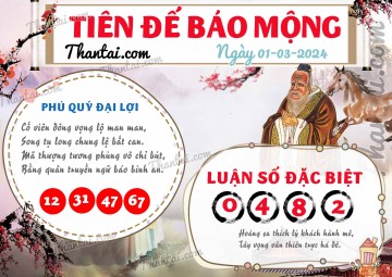 Tiên Đế Báo Mộng 01/03/2024