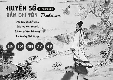 HUYỀN SỐ BẨM CHÍ TÔN 01/03/2024