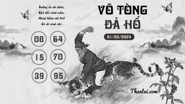 VÕ TÒNG ĐẢ HỔ 01/03/2024