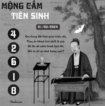 MỘNG CẦM TIÊN SINH 01/03/2024