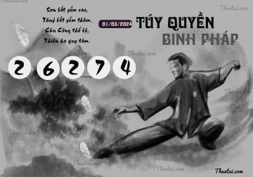 TÚY QUYỀN BINH PHÁP 01/03/2024