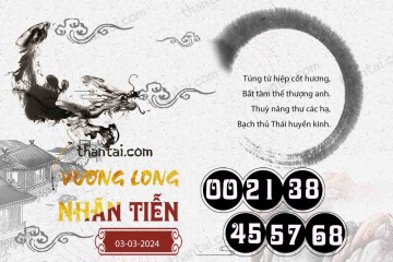 Vương Long Nhãn Tiễn 03/03/2024