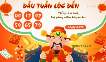 ĐẦU TUẦN LỘC ĐẾN 03/03/2024