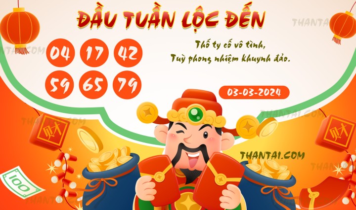 ĐẦU TUẦN LỘC ĐẾN 17/02/2024