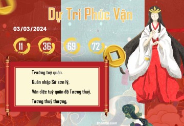 DỰ TRI PHÚC VẬN 03/03/2024