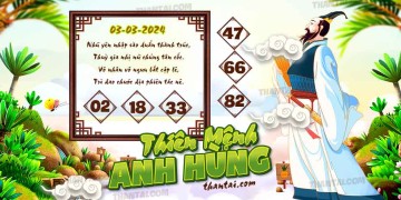 THIÊN MỆNH ANH HÙNG 03/03/2024