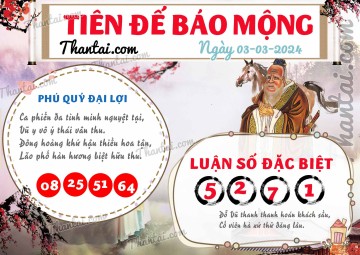 Tiên Đế Báo Mộng 03/03/2024