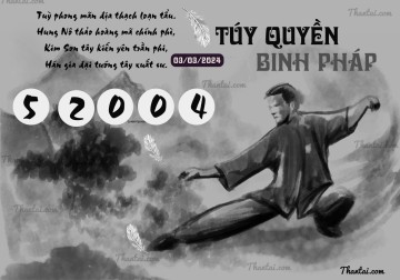 TÚY QUYỀN BINH PHÁP 03/03/2024