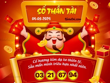 SỔ THẦN TÀI 04/03/2024