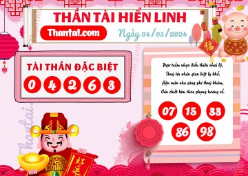 THẦN TÀI HIỂN LINH 04/03/2024