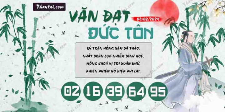 Văn Đạt Đức Tôn 18/02/2024