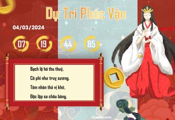 DỰ TRI PHÚC VẬN 04/03/2024