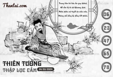 THIÊN TƯỚNG THẬP LỤC CẦU 04/03/2024