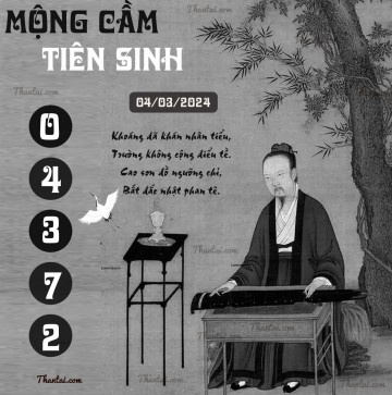 MỘNG CẦM TIÊN SINH 04/03/2024