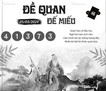 ĐỀ QUAN ĐẾ MIẾU 05/03/2024