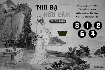 THU DẠ HỮU CẢM 05/03/2024