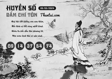 HUYỀN SỐ BẨM CHÍ TÔN 05/03/2024