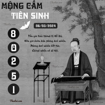 MỘNG CẦM TIÊN SINH 06/03/2024