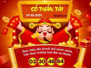 SỔ THẦN TÀI 07/03/2024