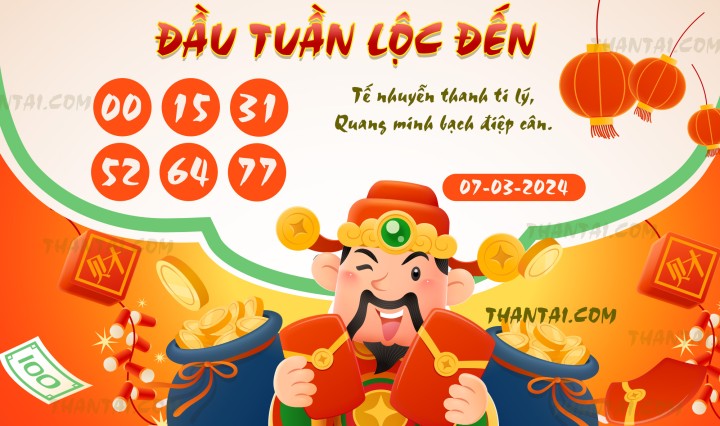 ĐẦU TUẦN LỘC ĐẾN 21/02/2024