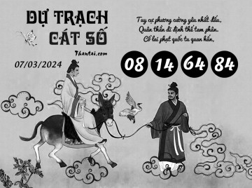 DỰ TRẠCH CÁT SỐ 07/03/2024