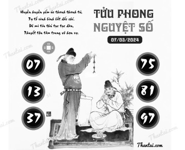 TỬU PHONG NGUYỆT SỐ 07/03/2024