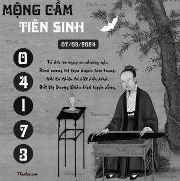 MỘNG CẦM TIÊN SINH 07/03/2024