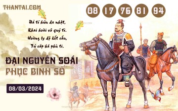 Đại Nguyên Soái 08/03/2024