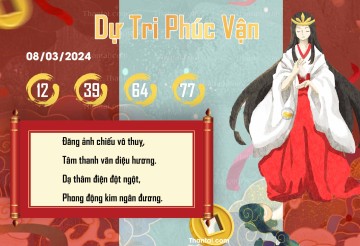 DỰ TRI PHÚC VẬN 08/03/2024