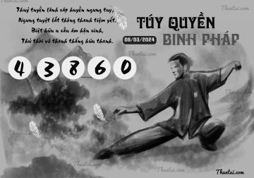 TÚY QUYỀN BINH PHÁP 08/03/2024