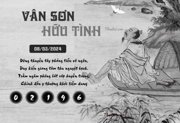 VÂN SƠN HỮU TÌNH 08/03/2024