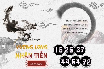 Vương Long Nhãn Tiễn 09/03/2024