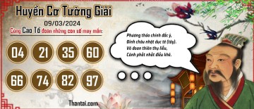 Huyền Cơ Tường Giải 09/03/2024