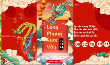 Long Phụng Sum Vầy 09/03/2024