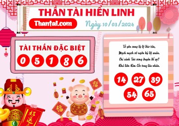 THẦN TÀI HIỂN LINH 10/03/2024