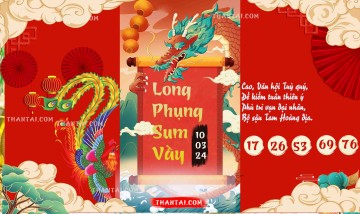 Long Phụng Sum Vầy 10/03/2024